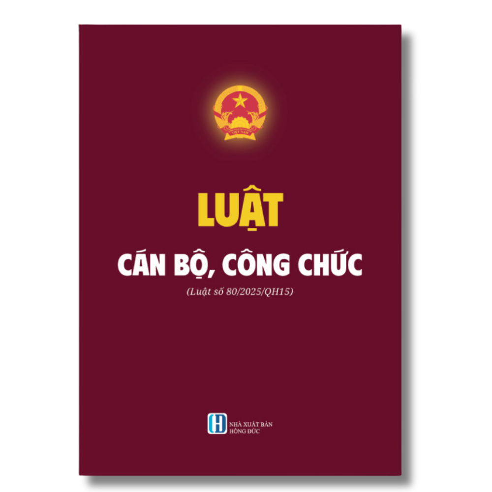 Luật cán bộ, công chức (Luật số 80/2025/QH15)